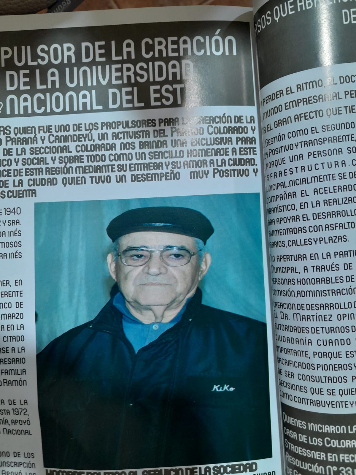 EX INTENDENTE DE LA CIUDAD DR. HUGO MARTINEZ CARDENAS, FALLECIÓ EN UN SANATORIO EN ALTO PARANÁ,EL MISMO FUE INTENDENTE DE LA CIUDAD ENTRE LOS AÑO 1986-1989