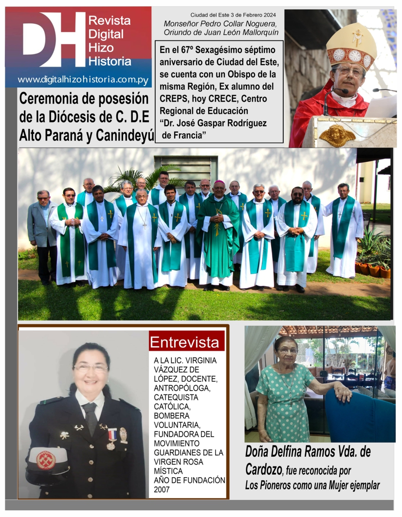 REVIS. HIZO HISTORIA Y LA CEREMONIA DE LA DIOCÉSIS DE CIUDAD DEL ESTE