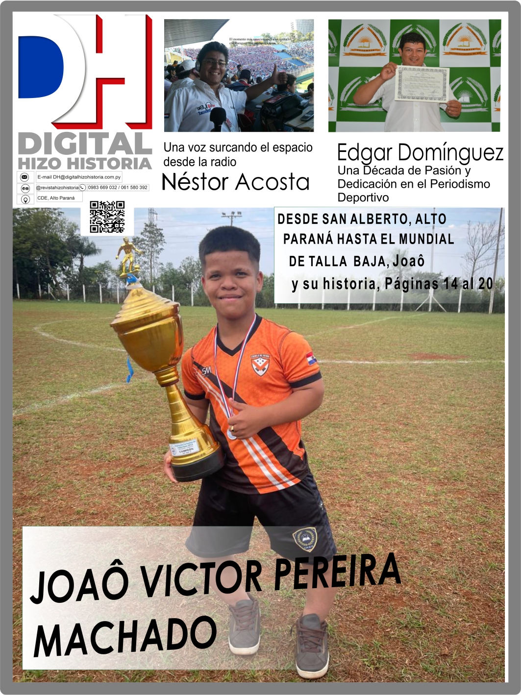 Conozcan a los campeones – Julio mes de la amistad