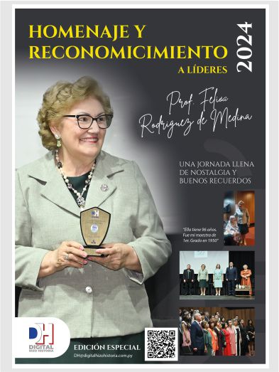 Hizo Historia, homenaje y reconocimiento a líderes 2024,” Dra Felisa Rodriguez de Medina Edic. Especial