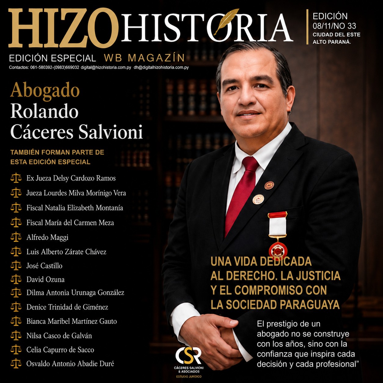 Referentes que hacen historia en la abogacía paraguaya